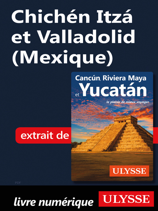 Title details for Chichén Itzá et Valladolid (Mexique) by Ouvrage Collectif - Available